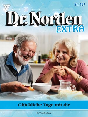 cover image of Dr. Norden Extra 137 – Arztroman